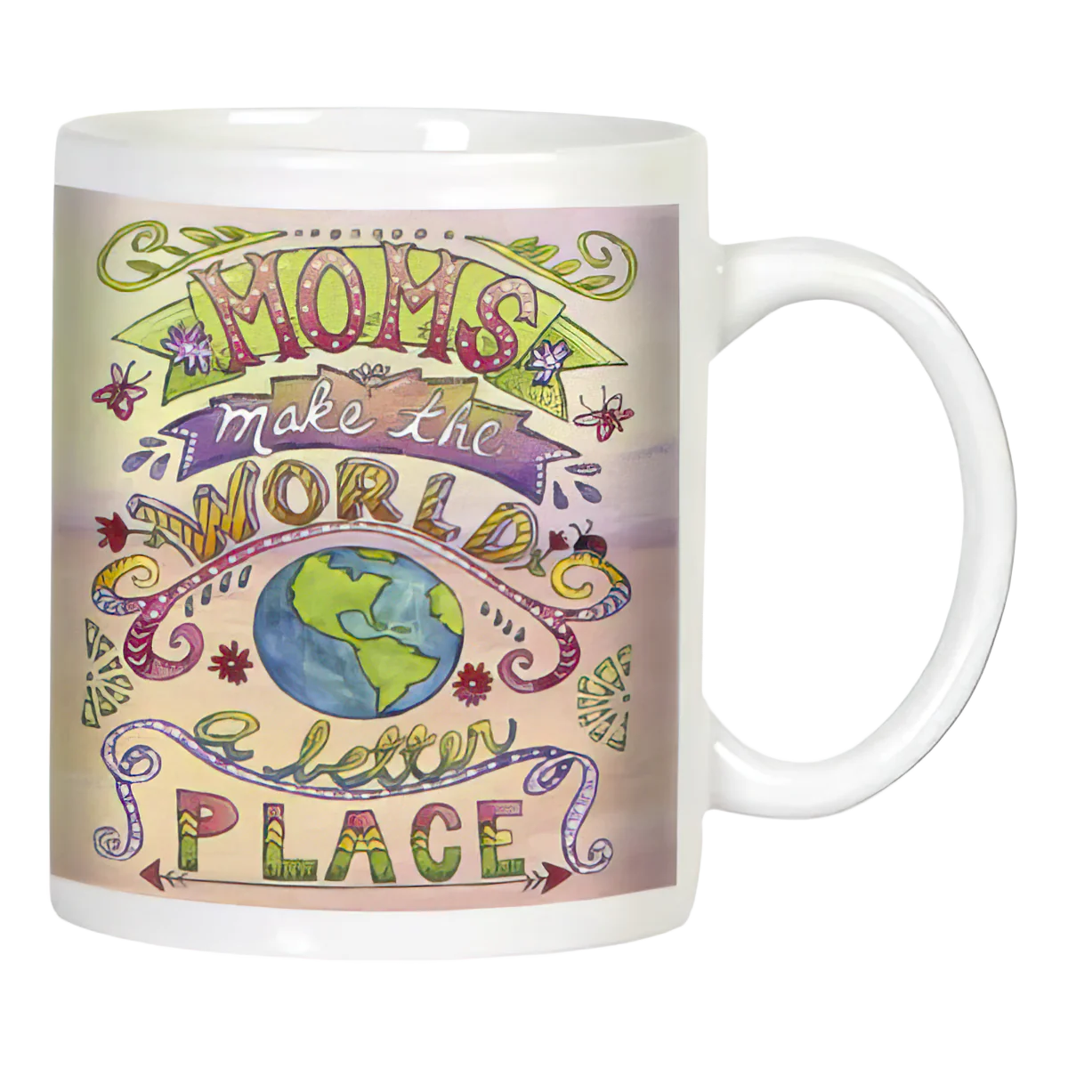 MOMS Make The WORLD A Better PLACE - Mug