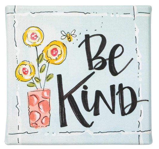 Be Kind Canvas Sign