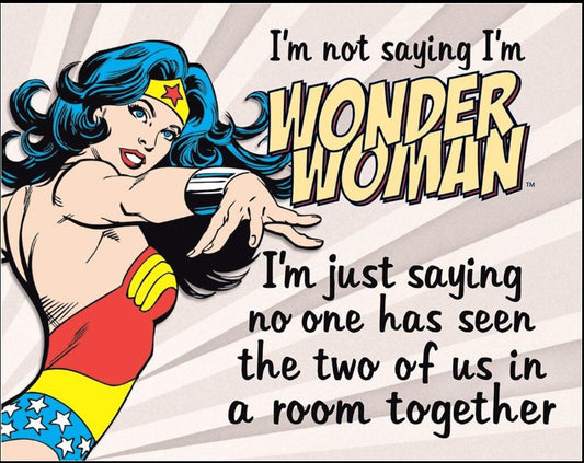 Wonder Woman Same Room Sign