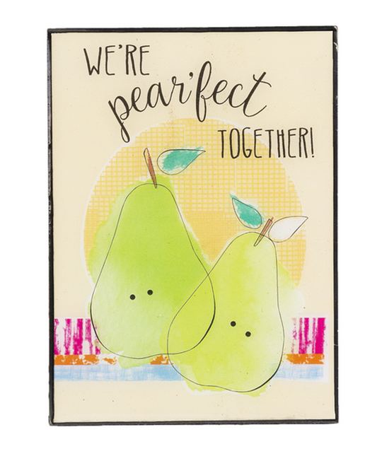 We're Pear-fect Together Mini Plaque